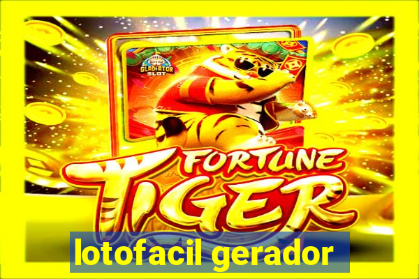 lotofacil gerador